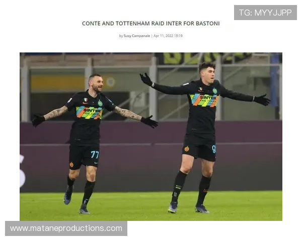 巴斯托尼三中卫体系左中卫角色解析